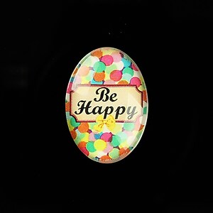 Cabochon sticla 25x18mm "Be Happy" cod 816